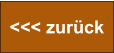 <<< zurück